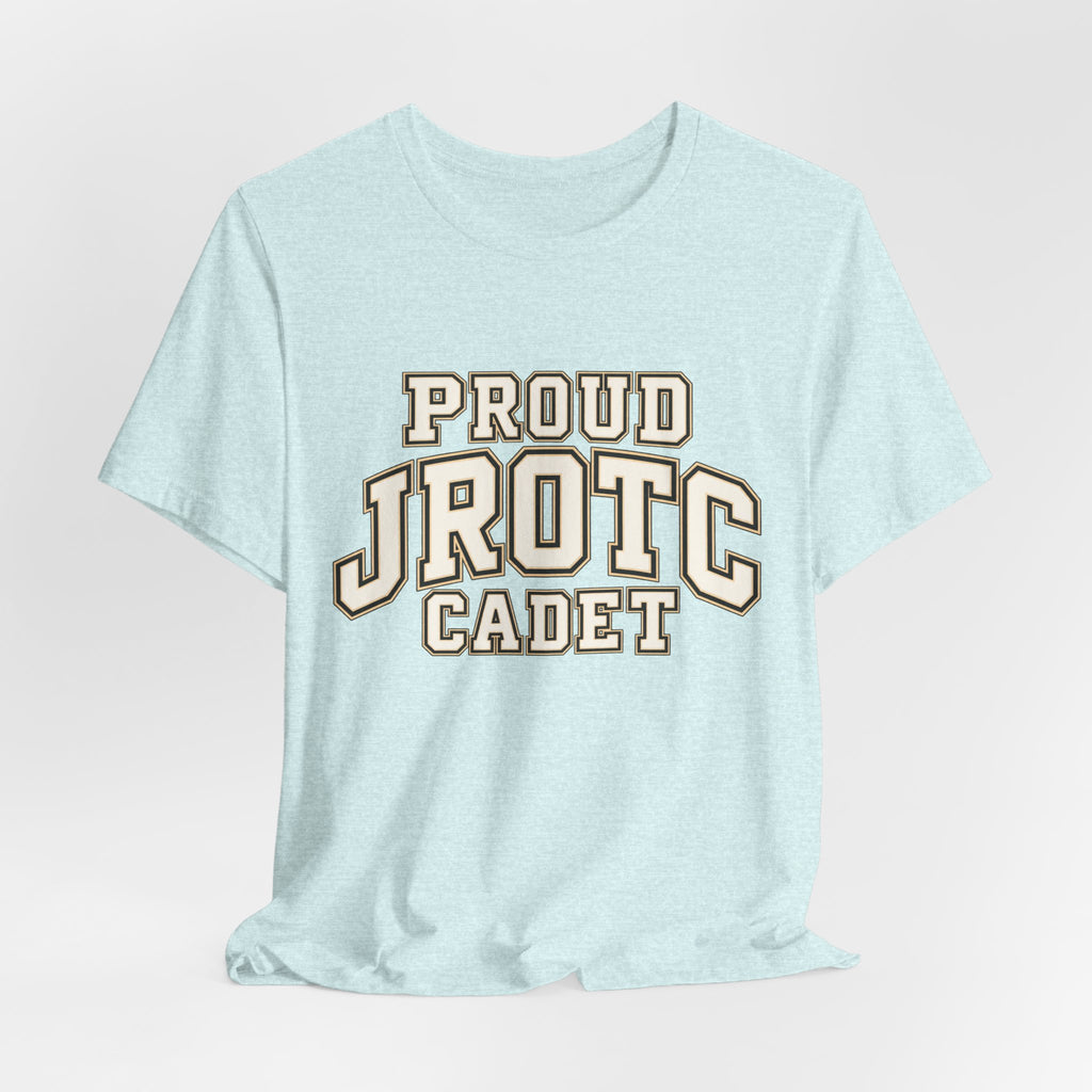 Proud JROTC Cadet T-Shirt