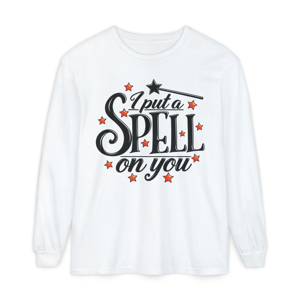 I Put a Spell on You Long Sleeve T-Shirt