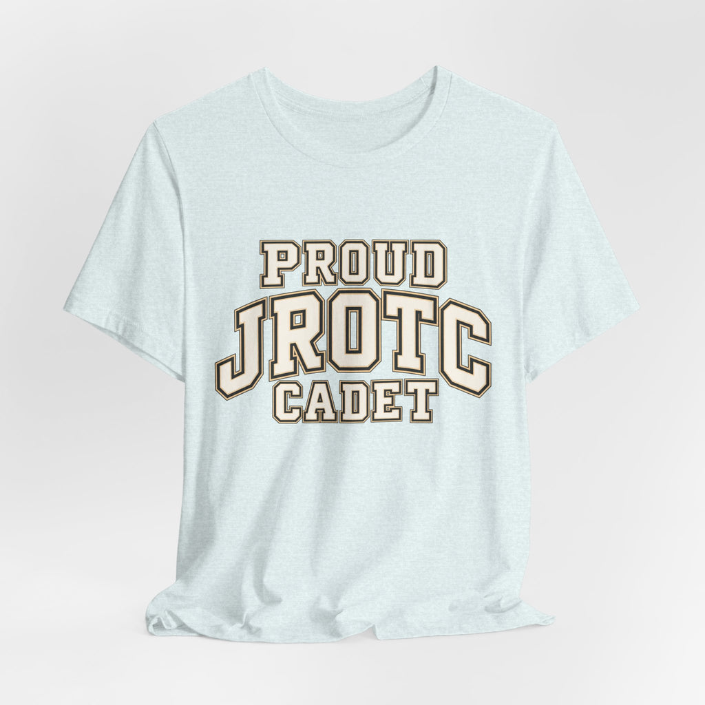 Proud JROTC Cadet T-Shirt